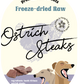 Freeze-dried Ostrich Steaks 凍乾鴕鳥扒